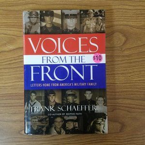 Voices From the Front: Letters Home From America's Military Family Book